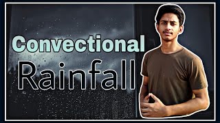 Convectional Rainfall in Hindi  What is Convectional Rainfall [upl. by Alysa]