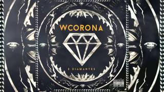 W CORONA  quot EL BANDÓN quot AUDIO OFICIAL [upl. by Adlig]