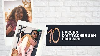 10 façons dattacher son foulard  Trucs mode [upl. by Levins]