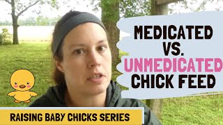 Medicated Chick Starter Controversy [upl. by Andromada]