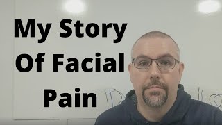 Atypical Facial Pain Trigeminal Neuralgia Nerve Pain My Story Of Pain And How I Handel It [upl. by Phox]