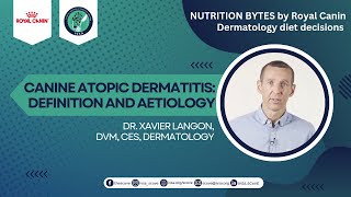 Nutrition Bytes by Royal Canin  Canine Atopic Dermatitis Definition and Aetiology [upl. by Notnelc]