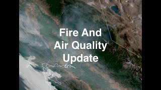 Fire And Air Quality Update For Northern California The Morning Briefing 61924 [upl. by Baniez834]