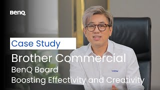 Brother Commercial Boosting Effectivity and Creativity with Interactive Display｜BenQ Case study [upl. by Ylrae]