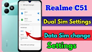 realme c51 dual sim call setting realme c51 data sim change [upl. by Idolah]