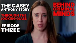 Casey Anthony  A Critical Analysis Of quotWhere the Truth Liesquot  Episode 3 [upl. by Muscolo]