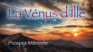 Livre audio  La Vénus dIlle Prosper Mérimée [upl. by Carlie820]