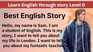 Best English Audio books An interesting story Learn English through story Level 0 Graded Readers [upl. by Teillo]