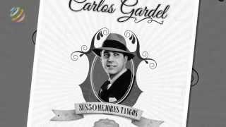 Carlos Gardel quotSus 50 Mejores Tangosquot CD1 completo HQ [upl. by Engdahl80]