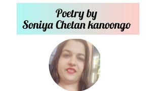 poetry by soniya Chetan kanoongo hindipietry  motivationalpoetry [upl. by Tommi]