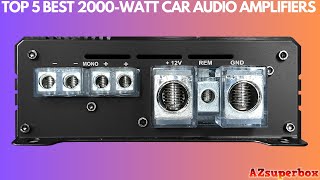 Top 5 Best 2000Watt Car Audio Amplifiers 2023 [upl. by Perpetua547]