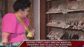 SONA Dating First Lady Imelda Marcos sinariwa ang alaala ng kanyang pamosong shoe collection [upl. by Thain777]