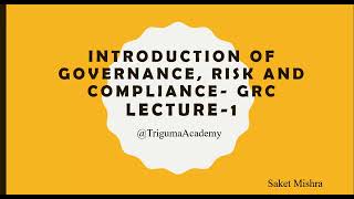 ServiceNow GRC Introduction to Governance Risk amp Compliance GRC in ServiceNow Lecture1 [upl. by Adien]