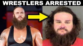 10 WWE Wrestlers You Didnt Know Were Arrested  Braun Strowman amp more [upl. by Sarazen875]