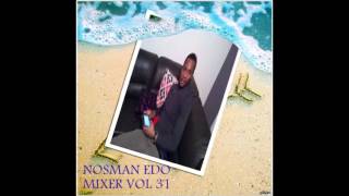 edobenin music dj mix VOL 31 [upl. by Ahsima269]