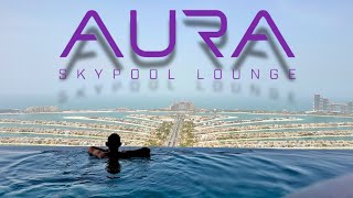 Aura SkyPool Dubai  World’s Highest 360 Infinity Pool on Palm Dubai [upl. by Wally]