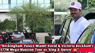 quotBeckingham Palace Miami David amp Victoria Beckhams 77M MegaMansion Tour as King amp Queen 👑quot [upl. by Beale142]