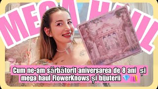 Cum neam sărbătorit aniversarea de 8 ani 🎂Mega Haul FLOWERKNOWS și bijuterii 🛍️🎀Daily Vlog🎀 [upl. by Akire]