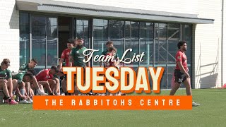 Rabbitohs Team List Tuesday 🐰🐔 [upl. by Areemas]