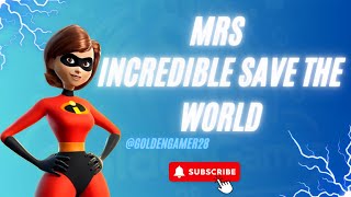 Mrs Incredible Save The World in Fortnite [upl. by Auqinaj]