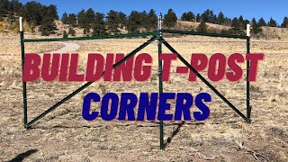 Fencing 101 Building TPost Corners FAST [upl. by Ingham]