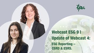 ESG Webcast Episode 9 ESG Reporting – CSRD amp ESRS Update of Episode 4 [upl. by Dragoon881]