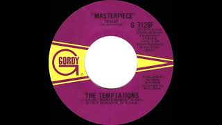 1973 HITS ARCHIVE Masterpiece  Temptations stereo 45 single version1 RampB hit [upl. by Sinnej]