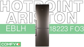 HotpointAriston EBLH 18223 F O3  холодильник с опцией Active Oxygen  Видеодемонстрация от Comfy [upl. by Weyermann50]