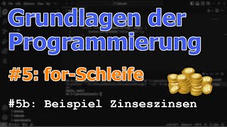 Grundlagen der Programmierung 5b forSchleife  Beispiel Zinseszinsen  Java [upl. by Pages537]