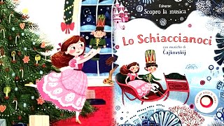 LO SCHIACCIANOCI  VIDEO E AUDIOLIBRO SONORO  LETTO AD ALTA VOCE PER BAMBINI [upl. by Nally]