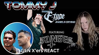 GEN Xers REACT  Tommy Johansson Featuring Sungen  Angels Crying EType Cover [upl. by Tsirc314]