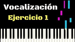 EJERCICIO DE VOCALIZACIÓN 1  Tutorial piano [upl. by Verner]