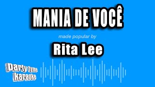 Rita Lee  Mania De Você Versão Karaokê [upl. by Aivekal514]