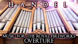 HANDEL  OVERTURE  MUSIC FOR THE ROYAL FIREWORKS  ORGAN OF ST JOHNS CHURCH DUMFRIES [upl. by Mariko770]