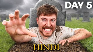 I spent 7 days buried Alive  Hindi mrbeast [upl. by Elyl]