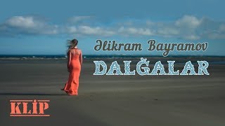 Əlikram Bayramov  Dalğalar  Azeri Music OFFICIAL [upl. by Adner]