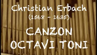 Christian ERBACH Canzon Octavi toni [upl. by Stig]