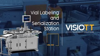 Vial Labeling and Serialization Station [upl. by Navap]