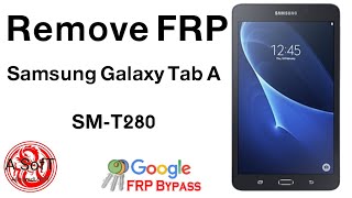 Samsung Tab A SMT280 FRP Bypass Google Account LockRemove FRP [upl. by Gnous269]