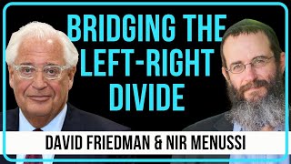 How Can We Transcend the LeftRight Divide Within Israel  With Ambassador David Friedman [upl. by Lexis]