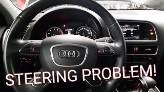 Audi A4S4 and Q5 common steering problem [upl. by Enorahs826]