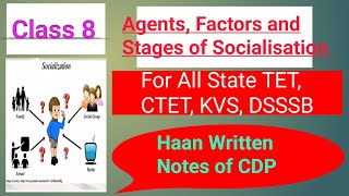 Agents Factors and Stages of Socialisation for all teaching exams like CTET KVS DSSSB State TET [upl. by Odlabu]