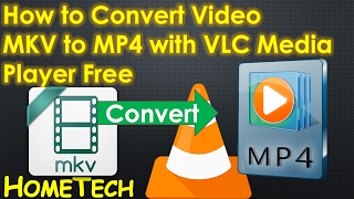 VLC  How To Convert Video MKV to MP4 using VLC Media Player [upl. by Gordon]