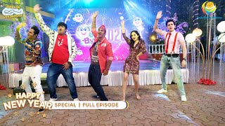 NEW YEAR SPECIAL I FULL EPISODE 3070  Taarak Mehta Ka Ooltah Chashmah  NEW Episodes  तारक मेहता [upl. by Enitnatsnoc]