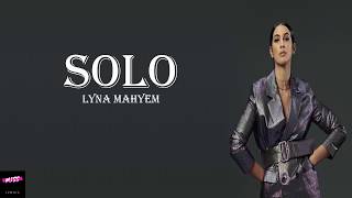 Lyna Mahyem  Solo LyricsParoles [upl. by Nnayelsel]