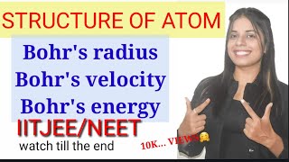 7structure of atom  Bohrs theory application  bohrs radius  velocity and energy [upl. by Enileda]