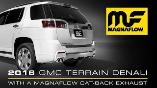 Hear the Sound 2015  2017 GMC Terrain Denali MagnaFlow CatBack Exhaust System Part 19114 [upl. by Lleddaw]