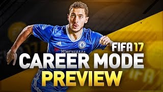 FIFA 17 Career Mode New Features Preview [upl. by Ellehcin749]