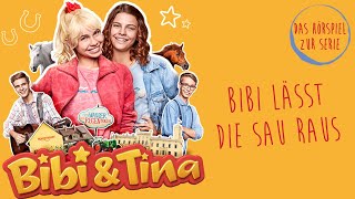 Bibi amp Tina  Die Serie  Bibi lässt die Sau raus Folge 4  Das Hörspiel zur Serie [upl. by Korenblat]