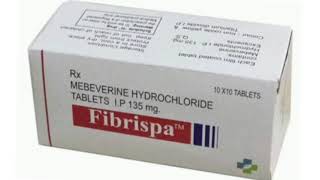 Fibrispa Tablets MEBEVERINE HYDROCHLORIDE TABLETS IP 135 mg [upl. by Dwane]